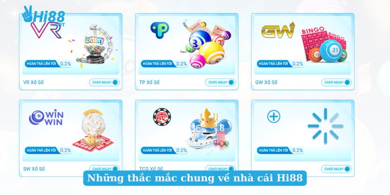 Những thắc mắc chung về nhà cái Hi88